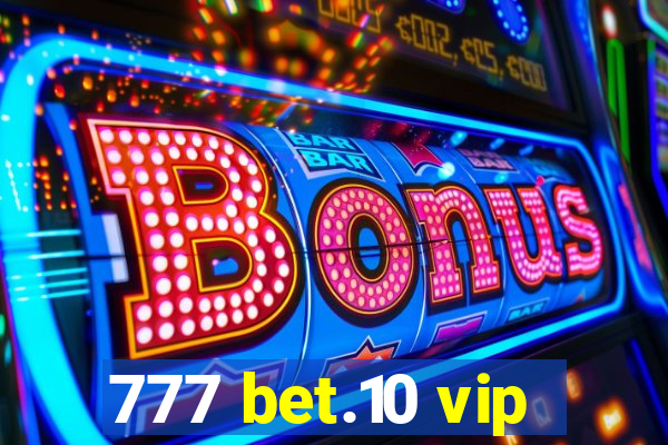 777 bet.10 vip