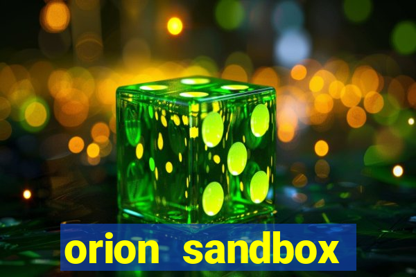 orion sandbox enhanced jogos 360