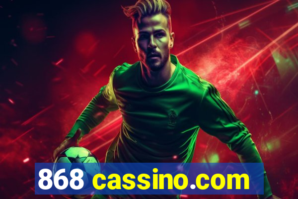 868 cassino.com