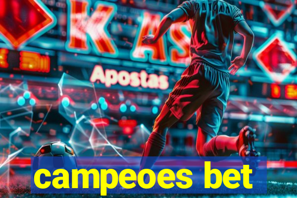 campeoes bet