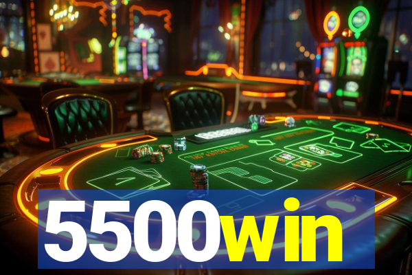 5500win