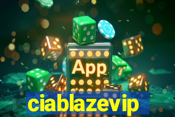 ciablazevip