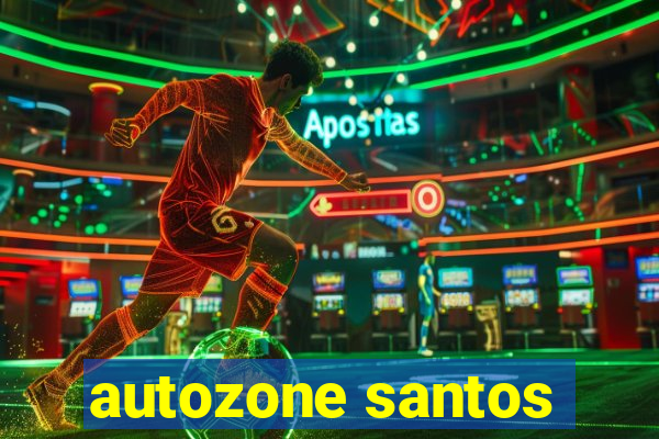 autozone santos