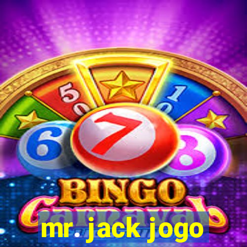 mr. jack jogo