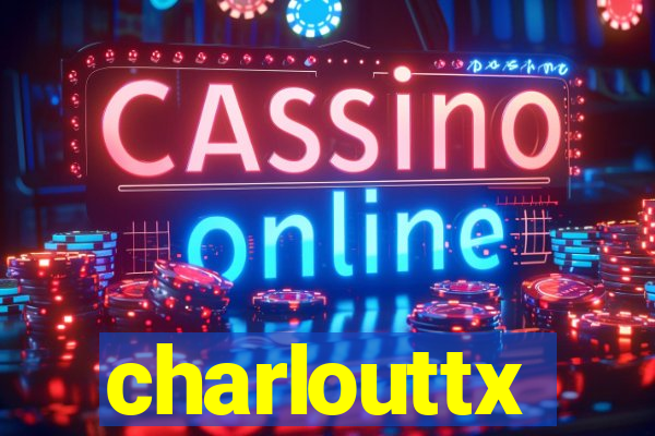 charlouttx