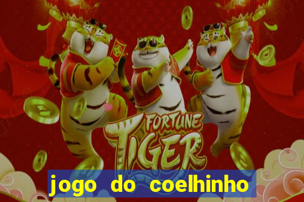 jogo do coelhinho para ganhar dinheiro