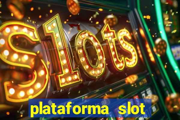 plataforma slot pagando no cadastro 2024