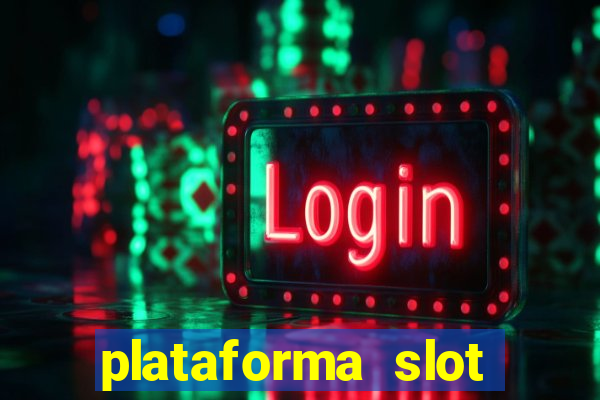 plataforma slot pagando no cadastro 2024