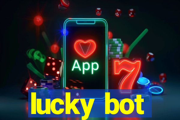 lucky bot