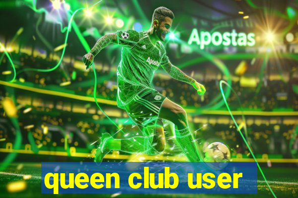 queen club user