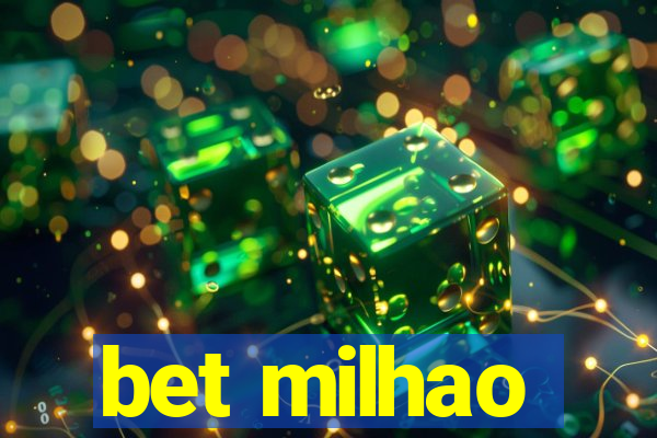 bet milhao