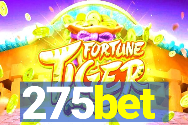 275bet