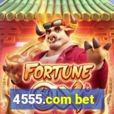 4555.com bet