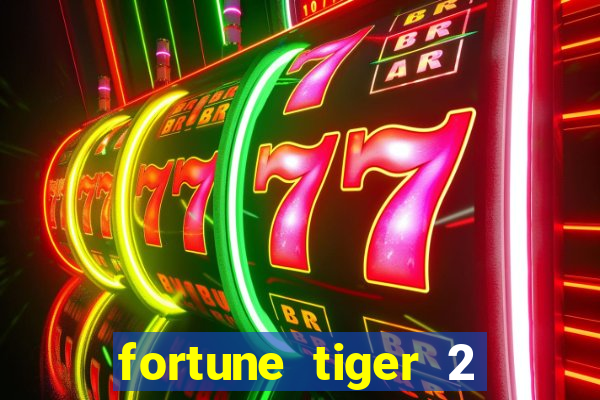 fortune tiger 2 revenge demo grátis