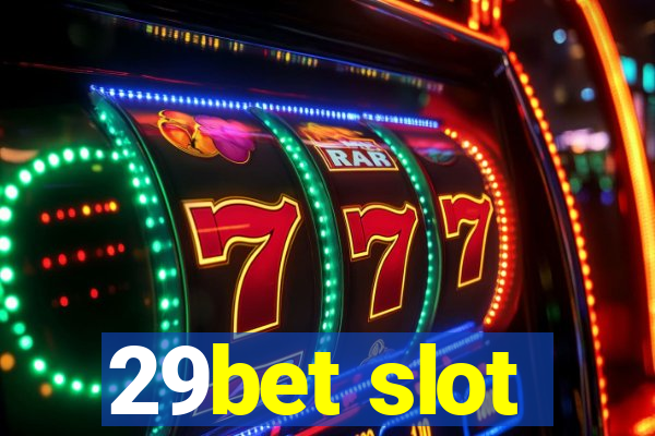 29bet slot