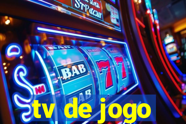 tv de jogo