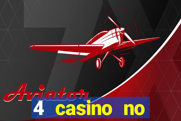 4 casino no deposit bonus