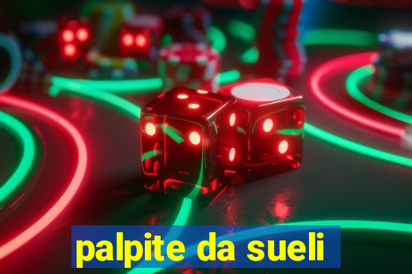 palpite da sueli