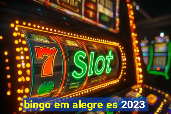 bingo em alegre es 2023