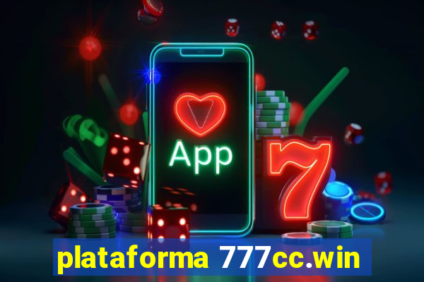 plataforma 777cc.win