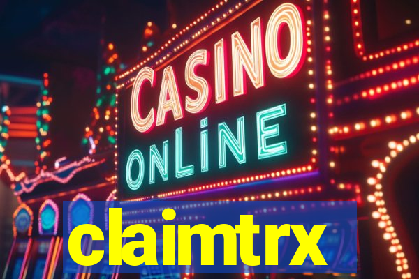 claimtrx