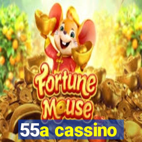 55a cassino