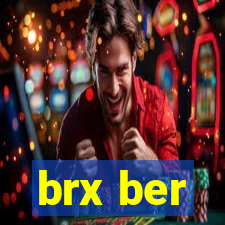 brx ber