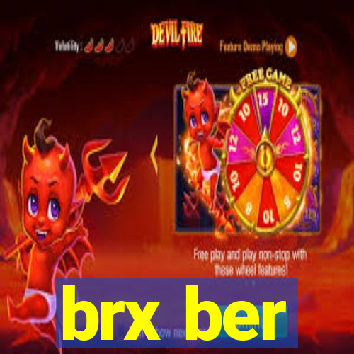 brx ber