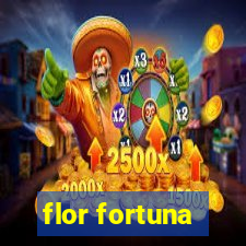 flor fortuna