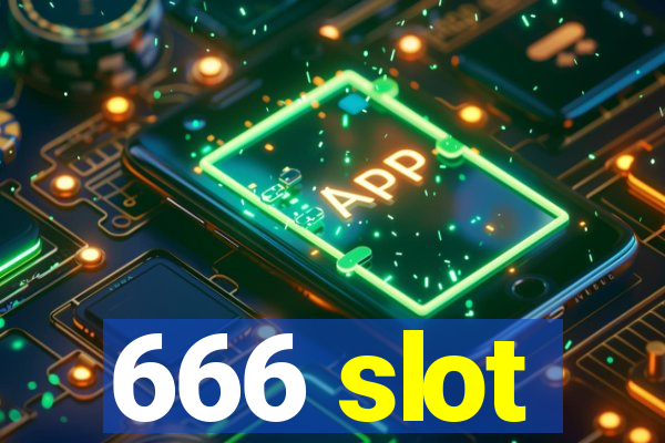 666 slot