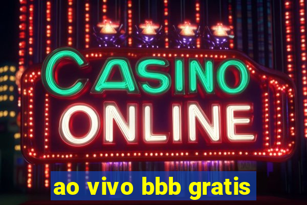 ao vivo bbb gratis