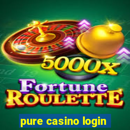 pure casino login