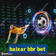 baixar bbr bet