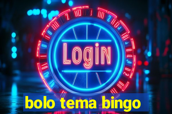 bolo tema bingo