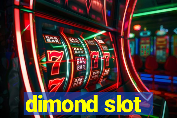 dimond slot