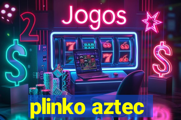 plinko aztec