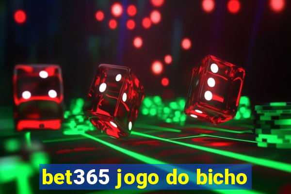 bet365 jogo do bicho