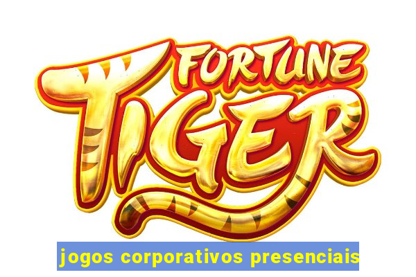 jogos corporativos presenciais