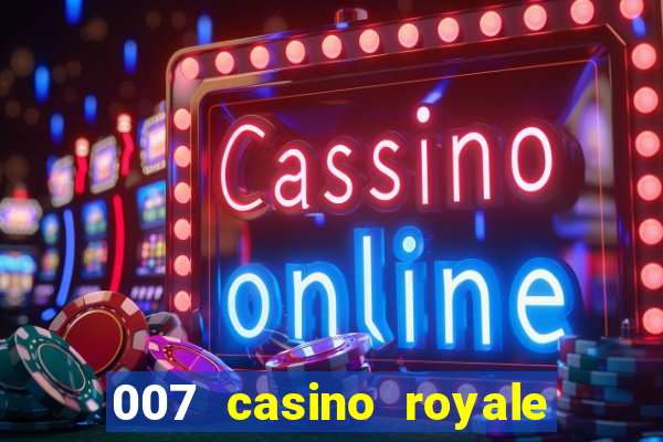 007 casino royale abertura mensagem