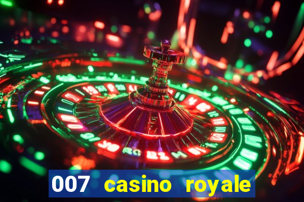 007 casino royale abertura mensagem