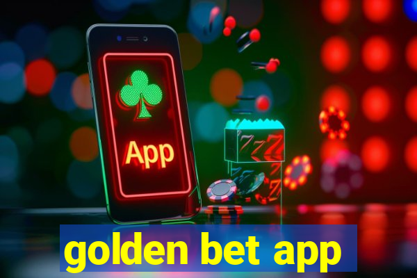 golden bet app