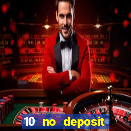 10 no deposit casino uk