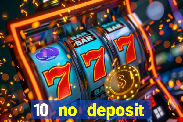 10 no deposit casino uk