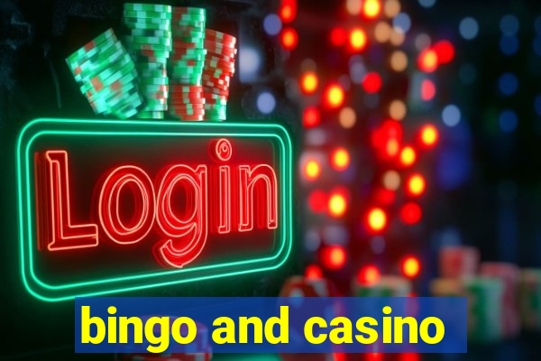 bingo and casino