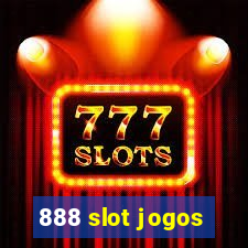 888 slot jogos