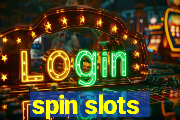 spin slots