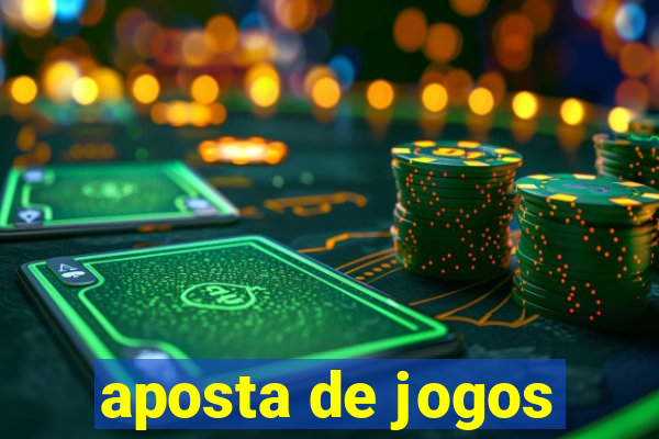 aposta de jogos