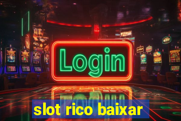 slot rico baixar