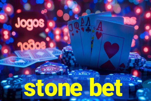 stone bet