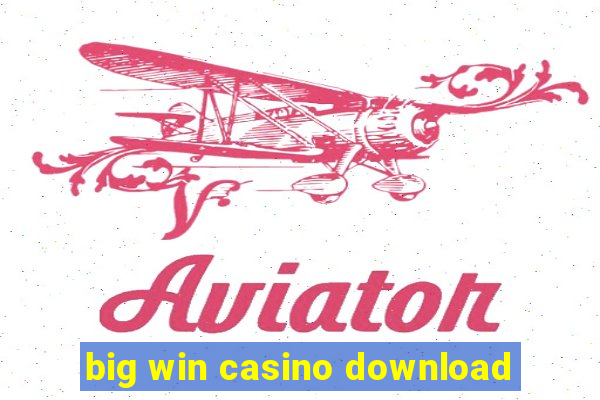 big win casino download